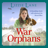 War Orphans (Unabridged) - Lizzie Lane - Hörbuch