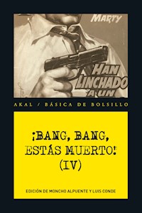 ¡Bang, bang, estás muerto IV ! - aa.vv - E-Book