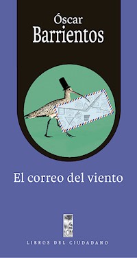 El correo del viento - Oscar Barrientos Bradasic - E-Book