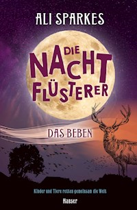 Die Nachtflüsterer - Das Beben - Ali Sparkes - E-Book