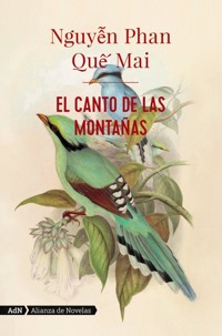 El canto de las montañas (AdN) - Nguyễn Phan Quế Mai - E-Book