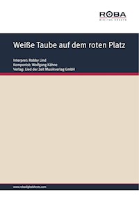 Weiße Taube auf dem roten Platz - Wolfgang Kähne - E-Book