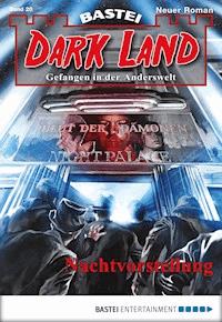 Dark Land - Folge 020 - Logan Dee - E-Book