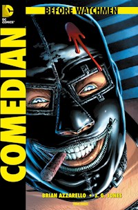 Before Watchmen, Band 3: Comedian - Brian Azzarello - E-Book