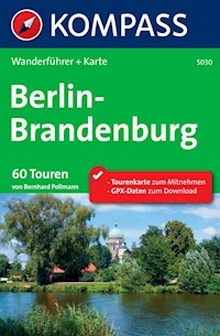 Kompass Wanderführer Berlin-Brandenburg -  - E-Book