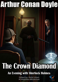 The Crown Diamond - Arthur Conan Doyle - E-Book