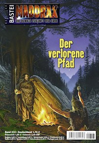 Maddrax 313 - Stephanie Seidel - E-Book