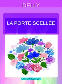 La porte scellée - Delly - E-Book