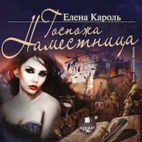 Госпожа наместница - Елена Кароль - Hörbuch