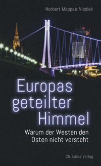 Europas geteilter Himmel - Norbert Mappes-Niediek - E-Book