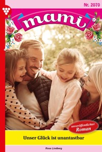 Unser Glück ist unantastbar - Rosa Lindberg - E-Book