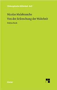 Von der Erforschung der Wahrheit - Nicolas Malebranche - E-Book