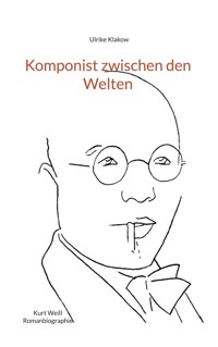Komponist zwischen den Welten - Ulrike Klakow - E-Book