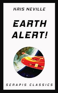 Earth Alert! - Kris Neville - E-Book
