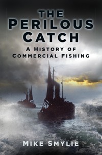 The Perilous Catch - Mike Smylie - E-Book
