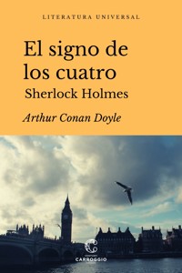 El signo de los cuatro - Arthur Conan Doyle - E-Book
