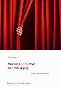 Musikland Deutschland? Eine Verteidigung - Holger Noltze - E-Book