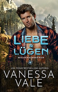 Liebe & Lügen - Vale Vanessa - E-Book