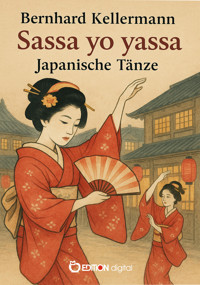 Sassa yo yassa - Bernhard Kellermann - E-Book