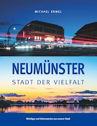 Neumünster - Michael Ermel - E-Book