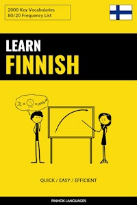 Learn Finnish - Quick / Easy / Efficient - Pinhok Languages - E-Book