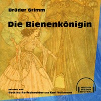 Die Bienenkönigin - Brüder Grimm - Hörbuch
