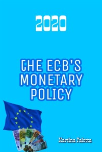 The ECB's Monetary Policy - Martina Paiotta - E-Book