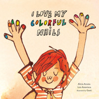 I Love My Colorful Nails - Luis Amavisca - E-Book