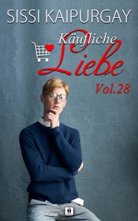 Käufliche Liebe Vol. 28 - Sissi Kaipurgay - E-Book