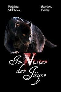 Im Visier der Jäger - Sandra Gernt - E-Book