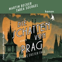 Die Schatten von Prag - Kisch ermittelt - Martin Becker - Hörbuch