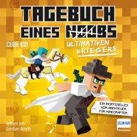 Tagebuch eines ultimativen Kriegers - Cube Kid - E-Book + Hörbuch