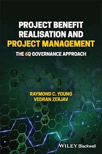 Project Benefit Realisation and Project Management - Raymond C. Young - E-Book