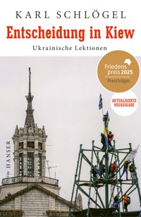 Entscheidung in Kiew - Karl Schlögel - E-Book