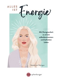 Alles ist Energie - Natalie van Ratingen - E-Book