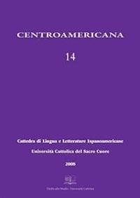 Centroamericana 14 - Dante Liano - kostenlos E-Book
