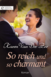 So reich und so charmant - Karen Van Der Zee - E-Book