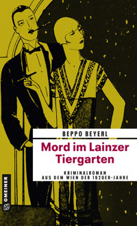 Mord im Lainzer Tiergarten - Beppo Beyerl - E-Book