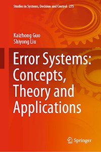 Error Systems: Concepts, Theory and Applications - Kaizhong Guo - E-Book