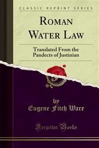 Roman Water Law - Eugene Fitch Ware - E-Book