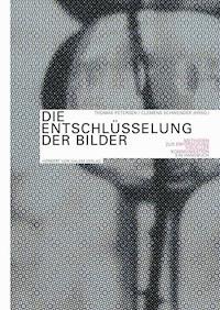Die Entschlüsselung der Bilder - - E-Book