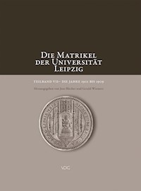 Die Matrikel der Universität Leipzig. Teilband VII -  - E-Book