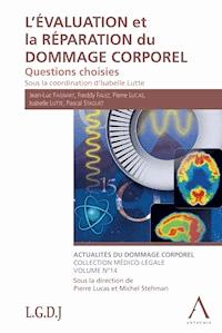 L'évaluation et la réparation du dommage corporel - Isabelle Lutte (sous la coordination de) - E-Book