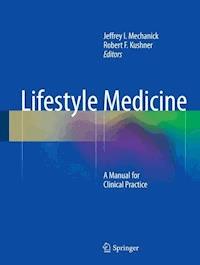 Lifestyle Medicine -  - E-Book