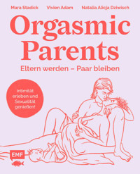 Orgasmic Parents - Mara Stadick - E-Book