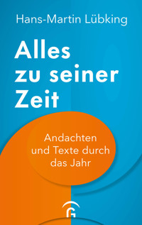 Alles zu seiner Zeit - Hans-Martin Lübking - E-Book