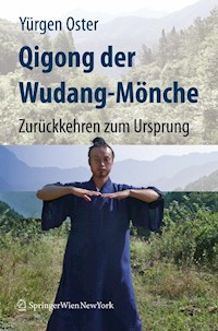 Qigong der Wudang-Mönche - Yürgen Oster - E-Book