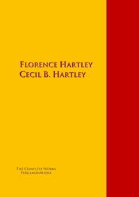 The LADIES' and Gentlemen's Books of Etiquette and Manual of Politeness - Florence Hartley - E-Book