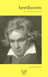 Beethoven - Ludwig Nohl - E-Book