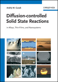 Diffusion-controlled Solid State Reactions - Andriy M. Gusak - E-Book
